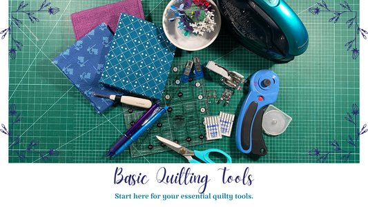 Basic Quilting Tools - Essentially Loved Quilts