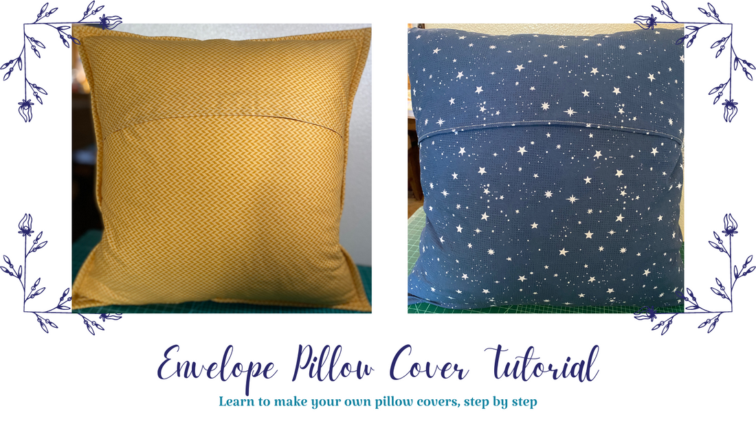 Blog cover image with back of two pillow covers, both in envelope pillow covers; one is gold the other navy blue with white stars. Title is Envelope Pillow Cover Tutorial, Learn to make your own pillow covers step by step.